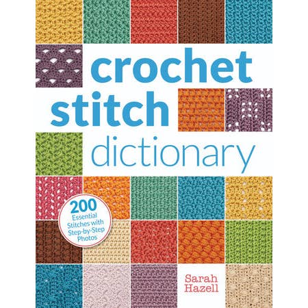 Crochet Stitch Dictionary for wholesale by Penguin Random House LLC