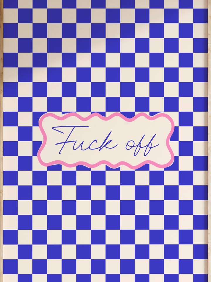 Impression d'art "F*ck Off" pour la vente par Funky Dory