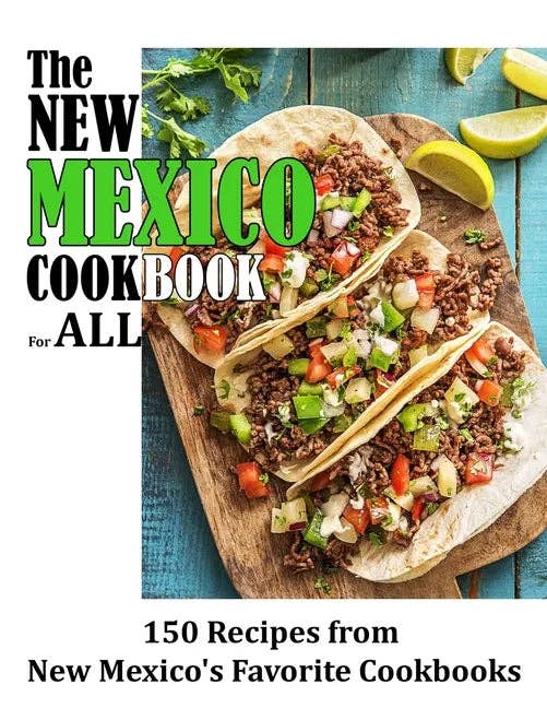 Books by splitShops - Wholesale Cookbooks & Food - The New Mexico Cookbook For All: 150 Recipes from New Mexico's Favorite Cookbook - Paperback0