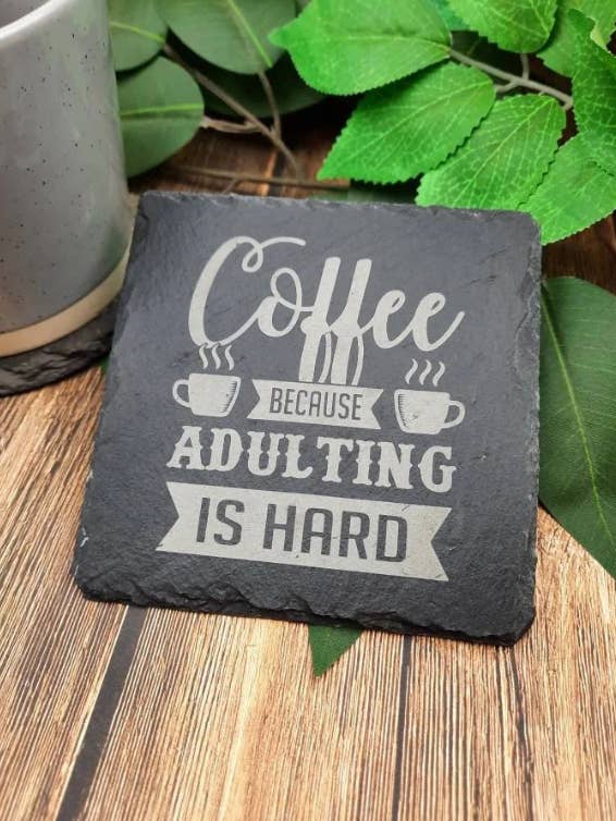Coffee Because Adulting Is Hard Slate Coaster for wholesale by McHenrysPlace