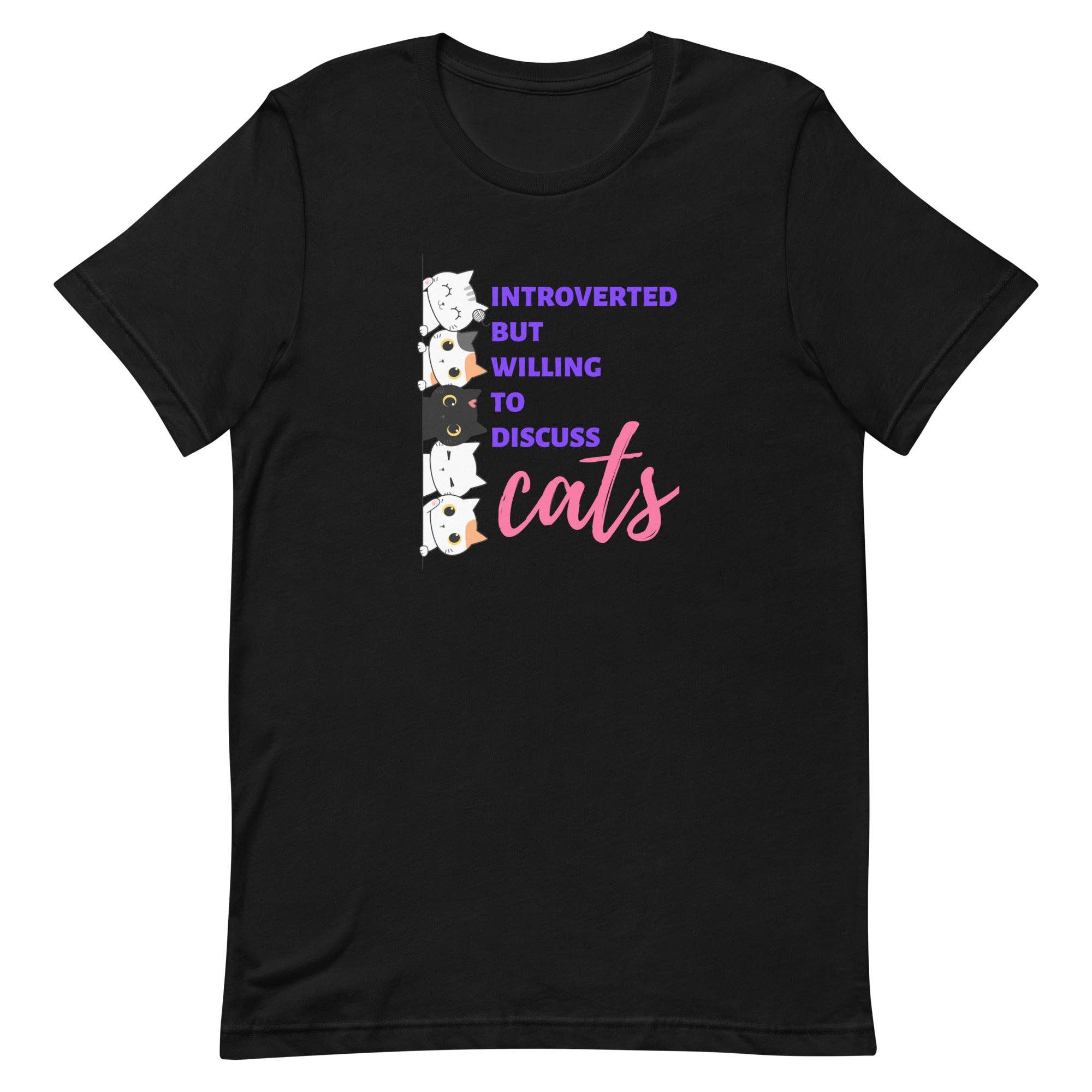 Purrtastic Presents - Wholesale Screen Printed T-Shirt - Unisex - Introverted But Willing To Discuss Cats T-Shirt0