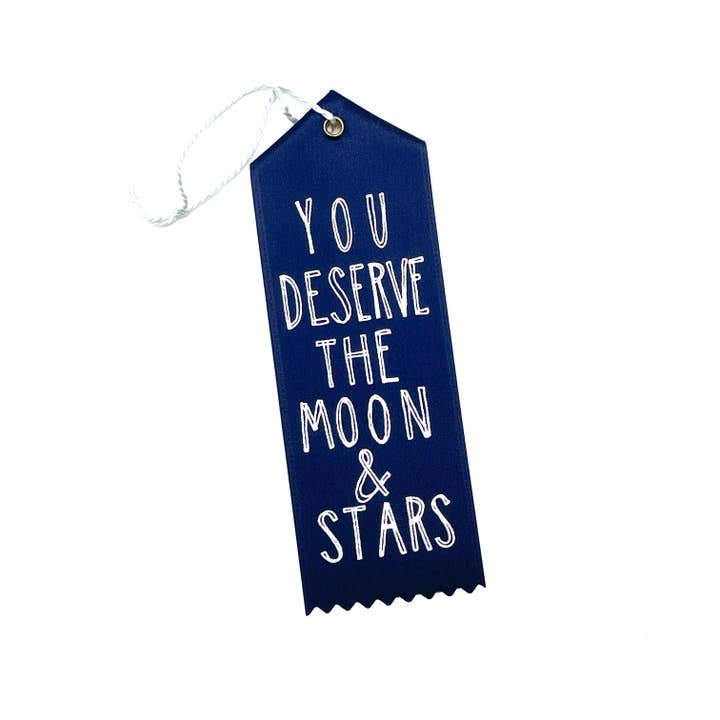 Cosmic Peace Studio - Wholesale Gift tag - RIBBON - YOU DESERVE THE MOON & STARS AWARD RIBBON