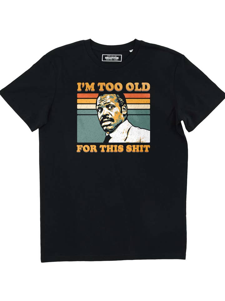 T-shirt too old noir - Idée cadeau fête des pères pour la vente par Grafitee