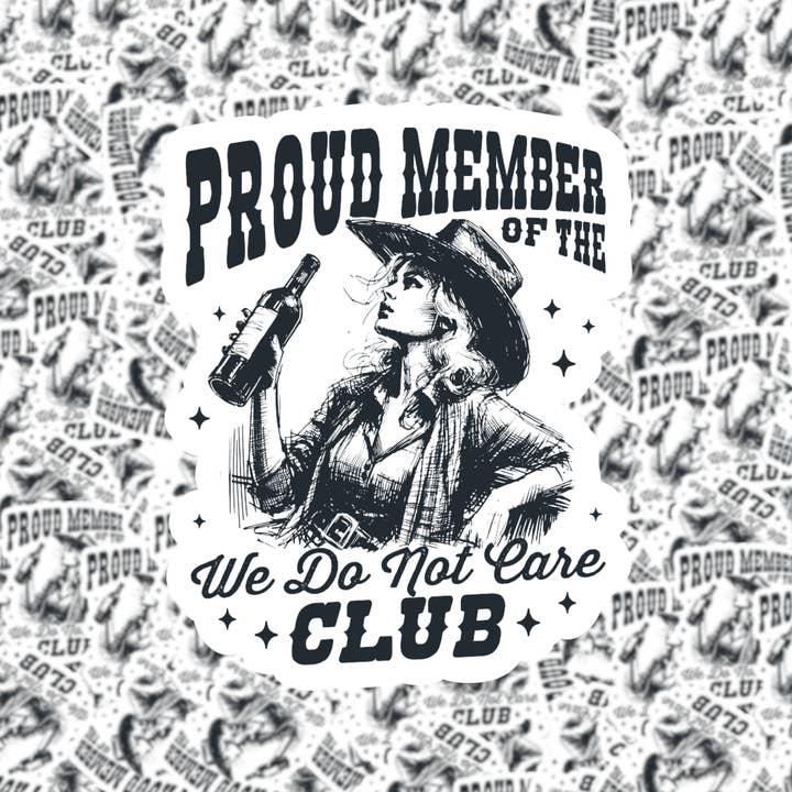 Fuzzy Loon Designs - Wholesale Sticker - Trots lid van de I Don't Care Club Sticker