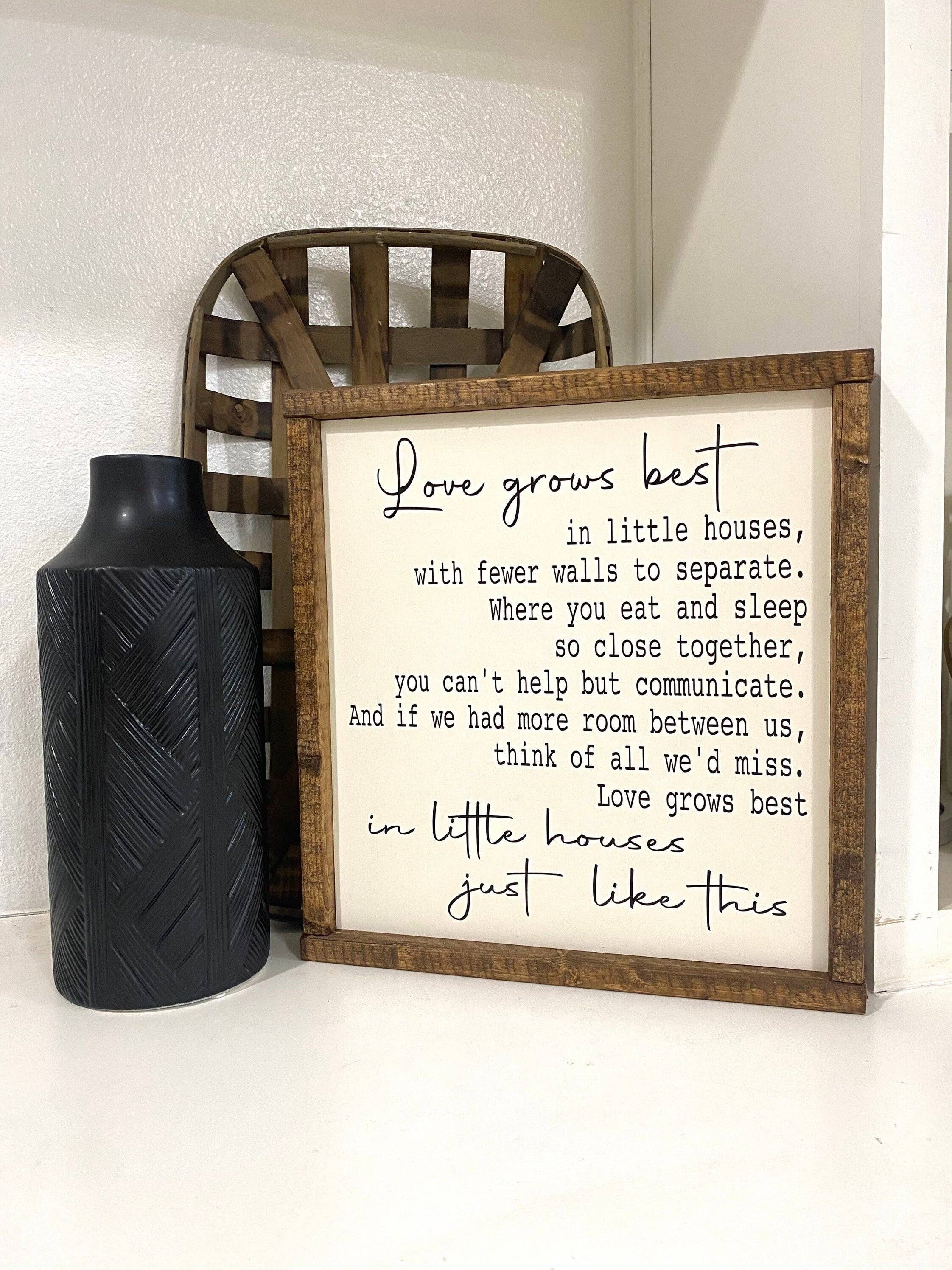 The Blonde Barn - Wholesale Sign - Love Grows Best - Simple Home and Love Sign