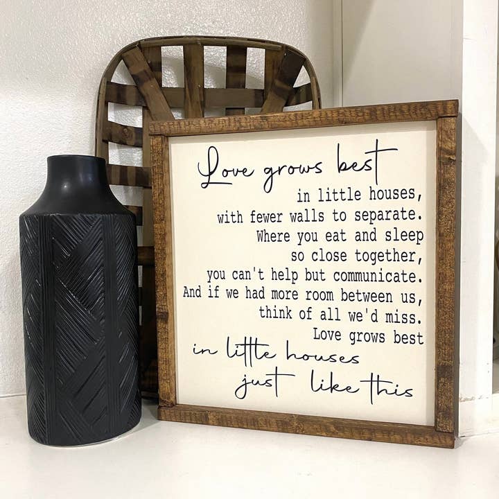 The Blonde Barn - Wholesale Sign - Love Grows Best - Simple Home and Love Sign0