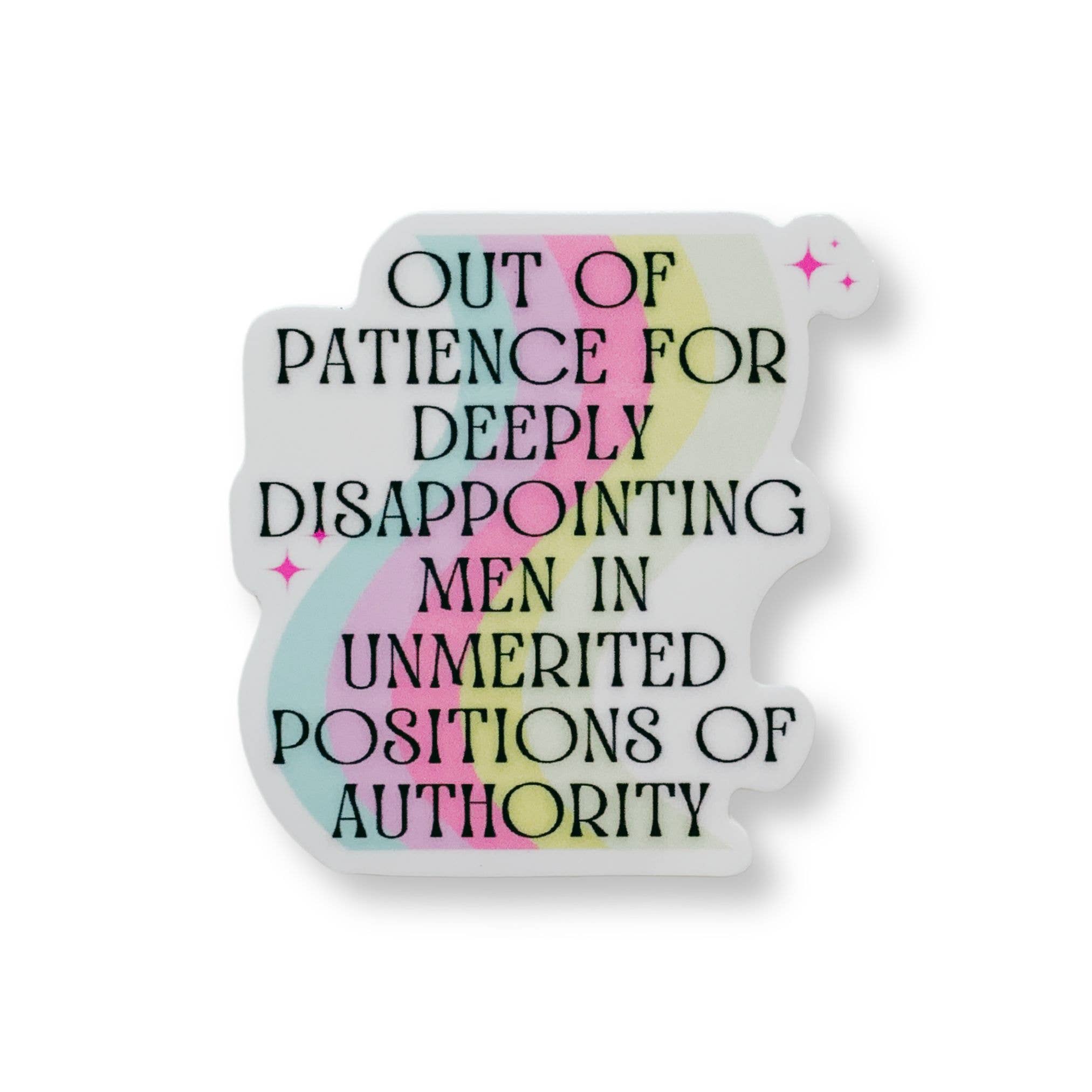 GetBullish - Wholesale Sticker - Out Of Patience For Deeply Disappointing Men Vinyl Sticker1