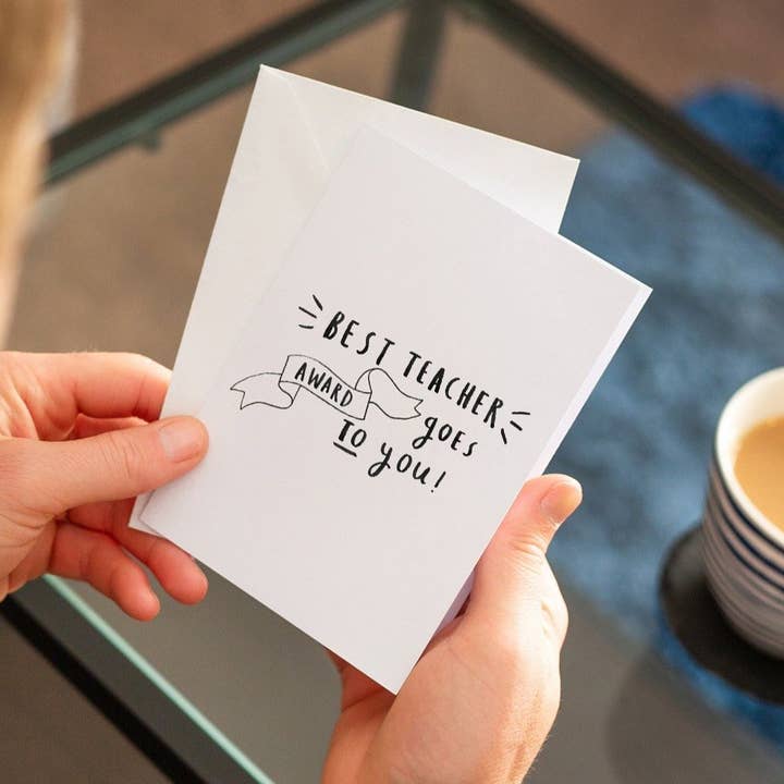 Best Teacher Award Goes to You' Greeting Card for wholesale by Ellie Ellie LTD