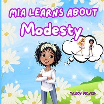 Mia impara la modestia: un libro illustrato per insegnare ai bambini... per la vendita all'ingrosso da parte di God's Beauties and Cuties
