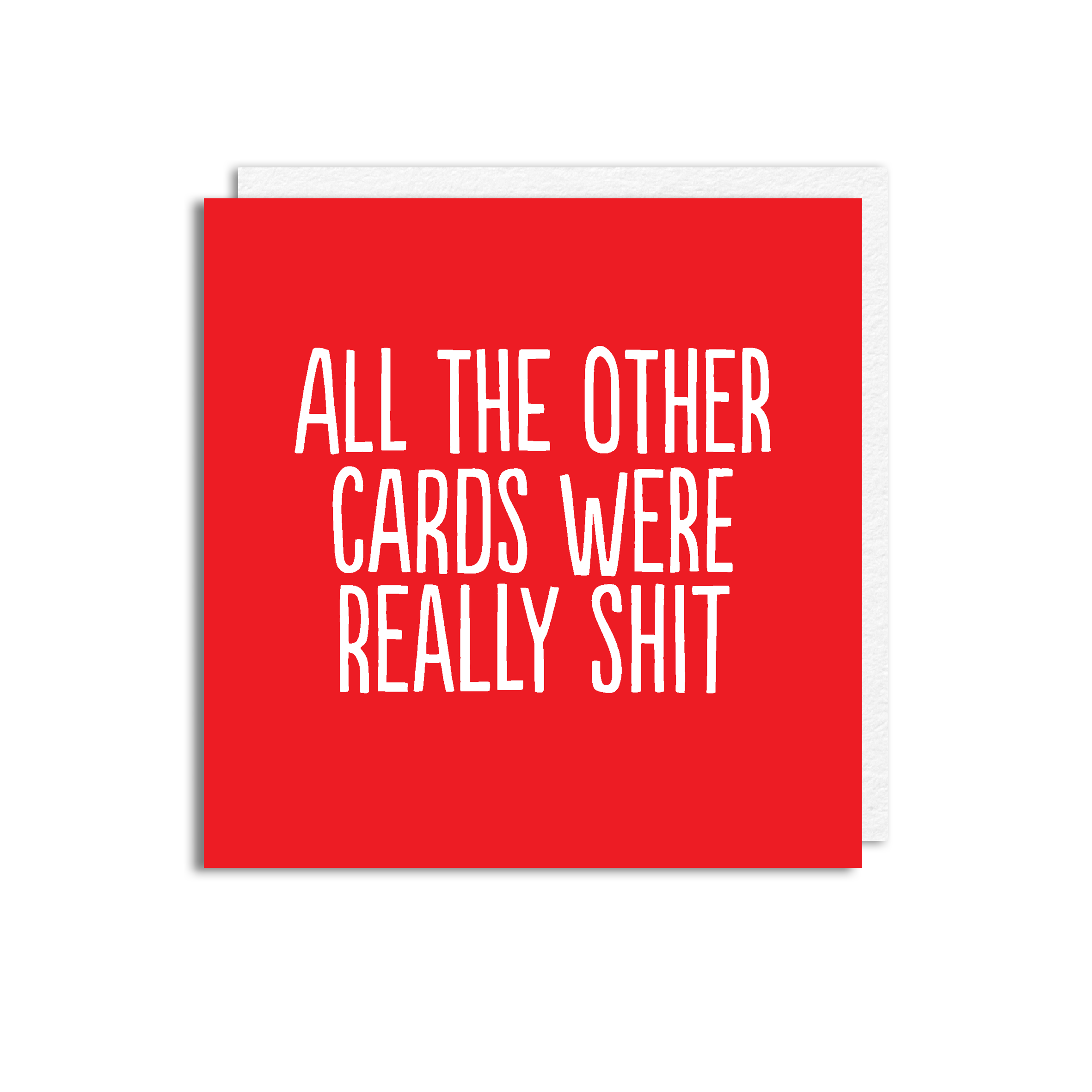 The Buddy Fernandez Card Company – Engroshandel Hverdagshilsen kort – Sjovt hverdagskort - 'Alle andre kort var lort'1