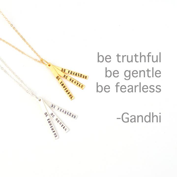 Be Truthful, Be Gentle, Be Fearless -Gandhi Quote Necklace for wholesale by Chocolate and Steel