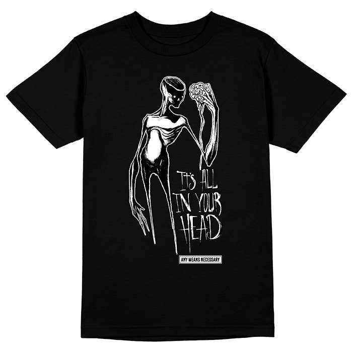 It's All In Your Head T-Shirt Black for wholesale by Any Means Necessary