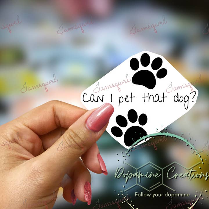 Can I Pet That Dog? Sticker for wholesale by Dopamine Creations