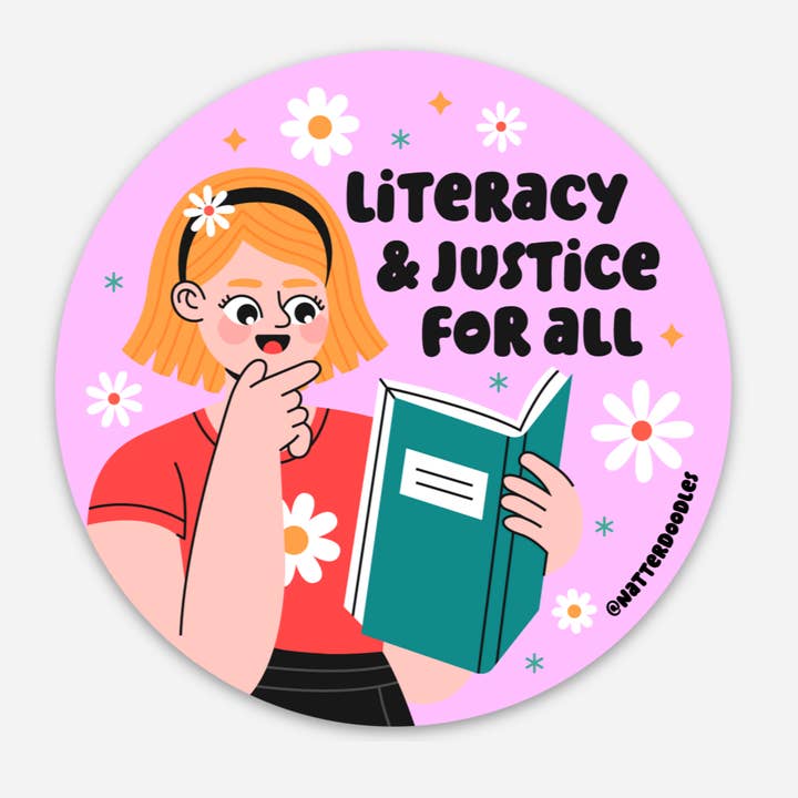 Literacy & Justice For All Reading Bookish Library Sticker for wholesale by NatterDoodle