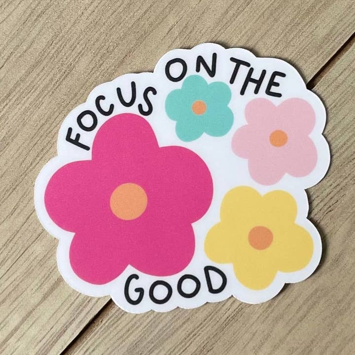 Focus on the Good Sticker for wholesale by Created to Heal