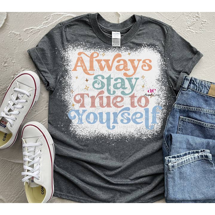 Restez toujours fidèle à vous-même | T-shirt (Bleached) pour la vente par August Crew