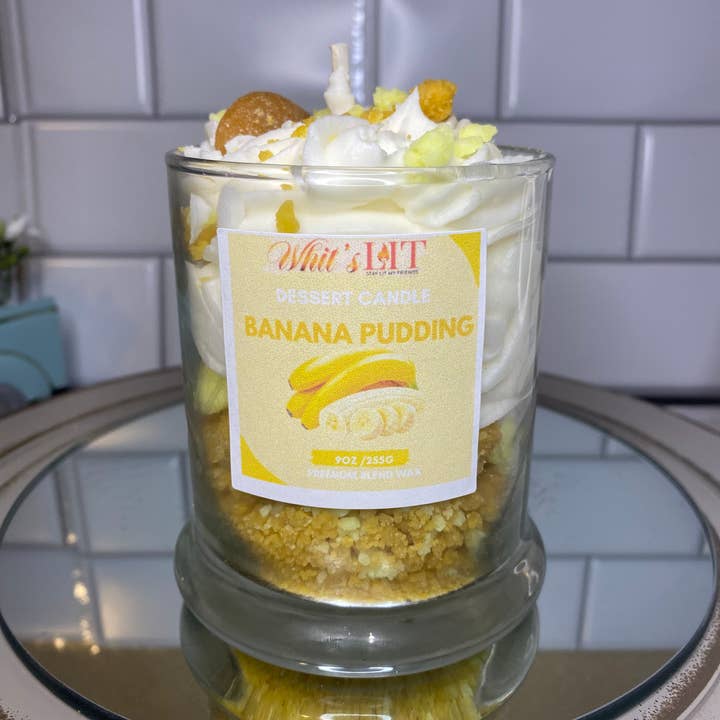 Whit’s Lit - Wholesale Novelty Candle - Banana Pudding Dessert Candle