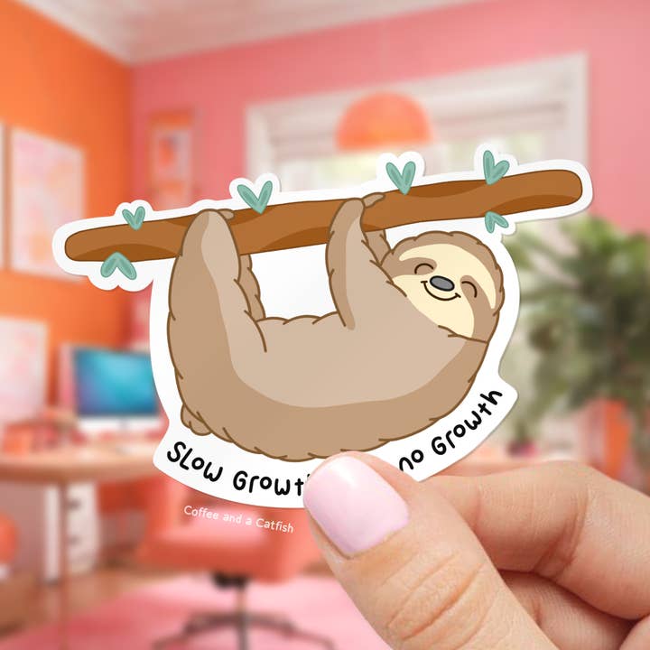 Langsom Vækst Dovendyr | Positive Klistermærker for engroshandel hos Coffee and a Catfish