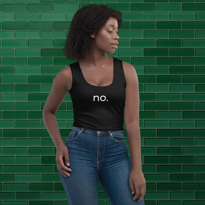Frases de ónix | «No» | Top corto sin mangas para venta al por mayor de Fearlessly in Bloom