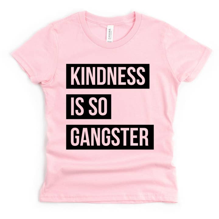 Kindness Is So Gangster Youth T-Shirt 022 for wholesale by 208 Tees