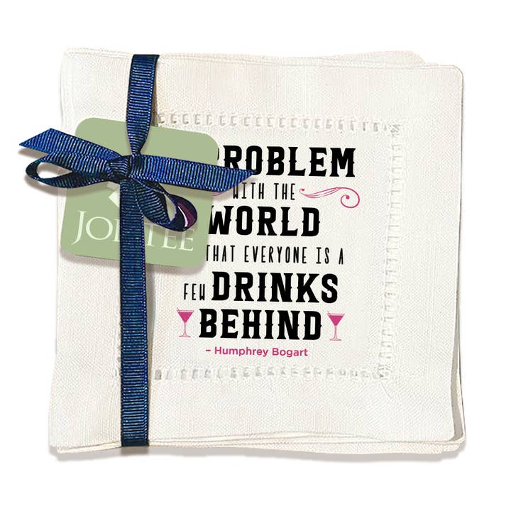 Humphrey Bogart Quote Hemstitch Napkins for wholesale by Jolitee