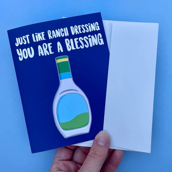 Whereabouts Shop - Wholesale Everyday Greeting Card - Just Like Ranch Dressing You Are a Blessing Card