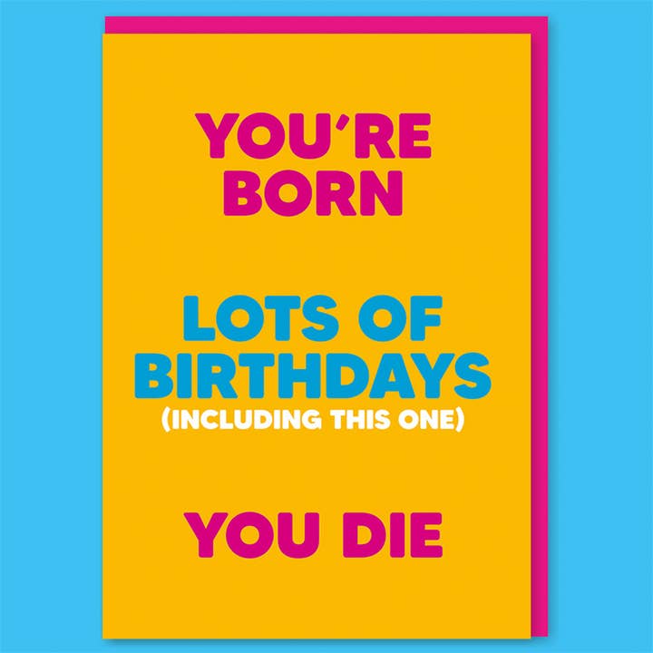 Du er født, du dør Kort til hilsen for engroshandel hos Dean Morris Cards