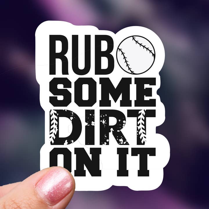 Wrijf er wat vuil op | Baseball Sticker voor wholesale door Two Little Stones