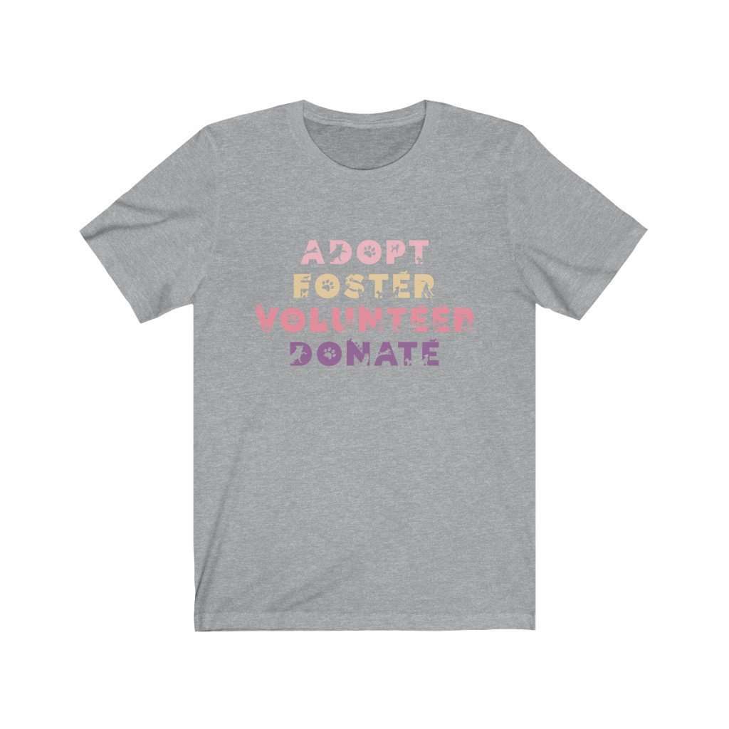 Pink N Paw - Wholesale Screen Printed T-Shirt - Unisex - Adopt, Foster, Volunteer, Donate -  Short Sleeve Tee3