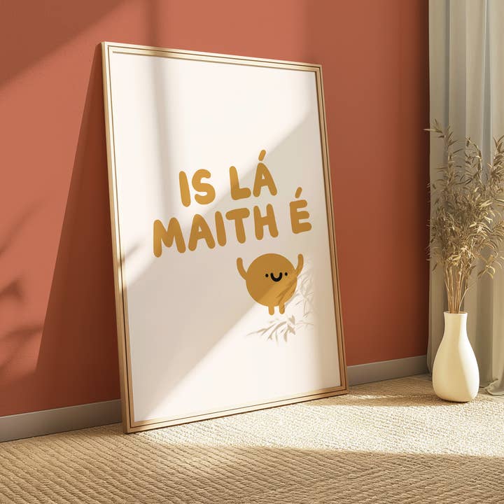 Is lá maith é Print for wholesale by As Gaeilge