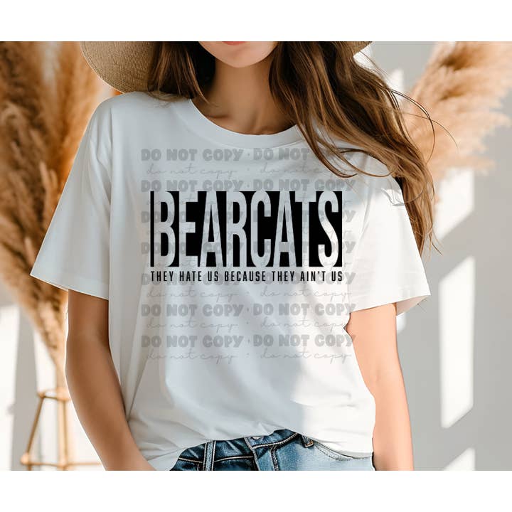 6180 - Bearcats ils nous détestent parce qu'ils ne sont pas nous * Transfert DTF pour la vente par It's Transfer Time