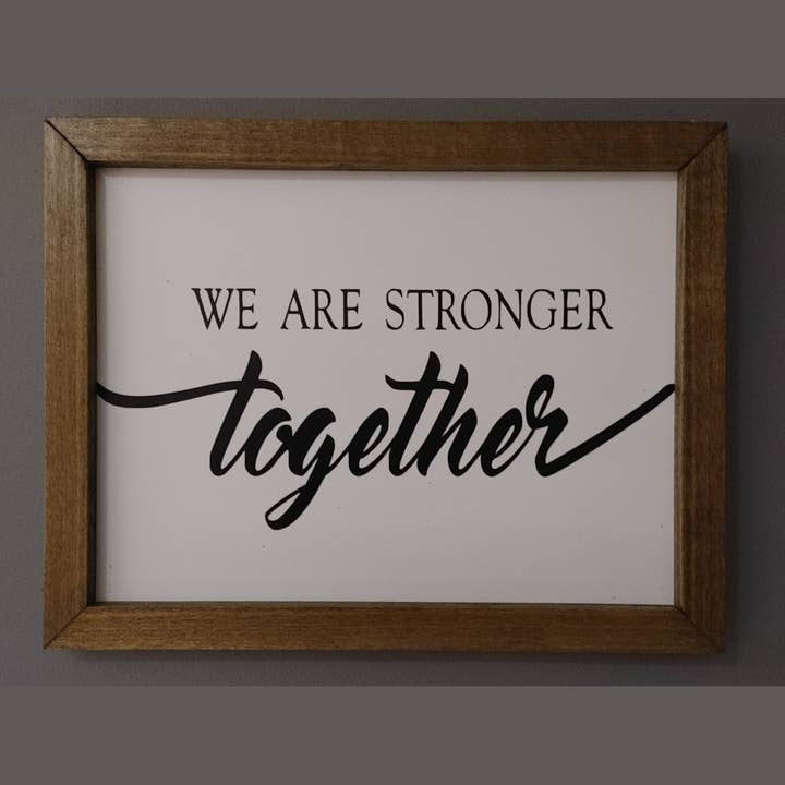 We Are Stronger together Wood Rustic Farmhouse Sign Wall Dec for wholesale by eCrafty Canada Quality Home Decor
