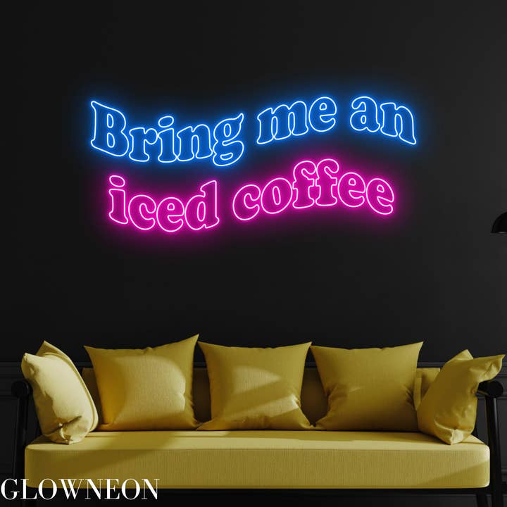 Glow Neon - Wholesale Neon Sign - Bring Me An Iced Coffee Neon Sign, Coffee Shop Wall Led Sign