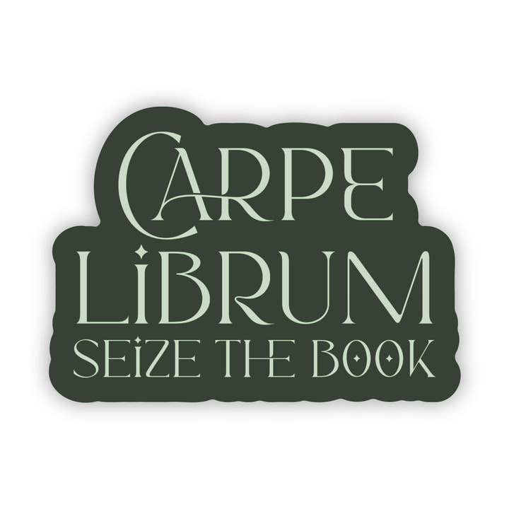 Meaggie Moos - Wholesale Sticker - Carpe Librum | Seize the Book | Waterproof Vinyl Sticker