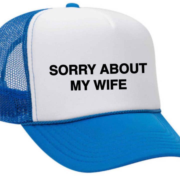 Inappropriate Trucker Hats – boné - Unissexo por atacado – Desculpe, sobre o Chapéu My Wife Trucker18
