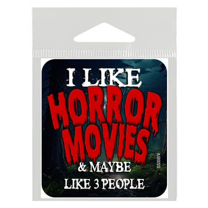 I like Horror Movies & maybe like 3 people vinyl sticker for wholesale by SJT Enterprises, Inc.
