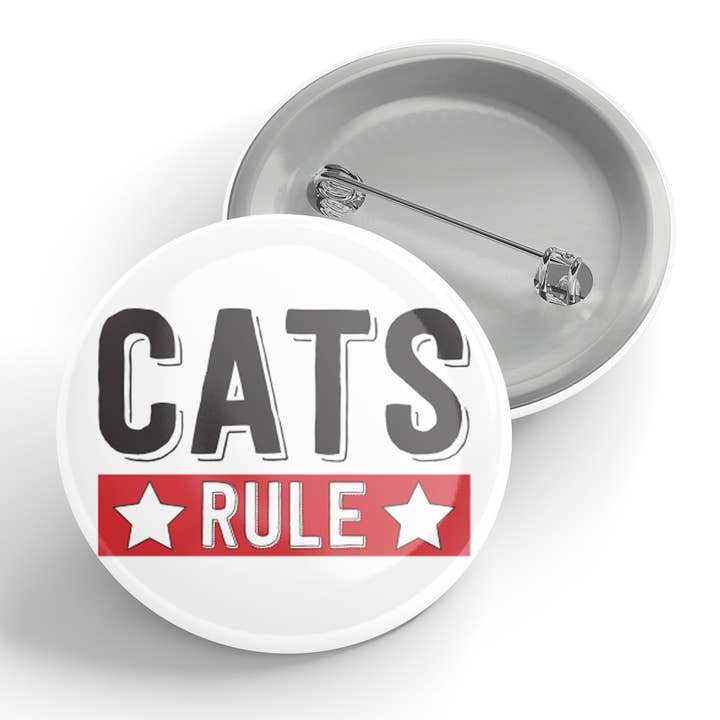 Cats Rule Button for wholesale by Black River Letterpress & Paper Co.