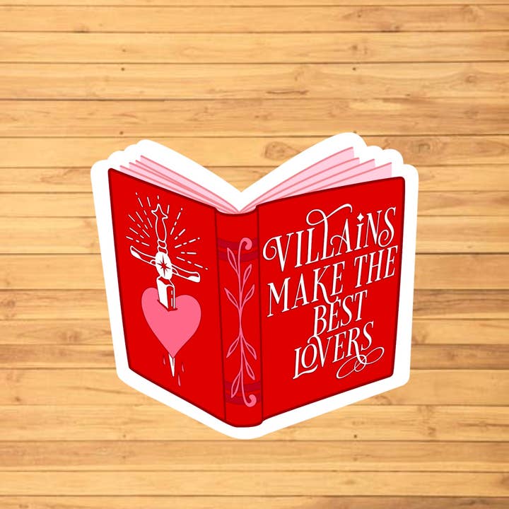 EnchantingSunshine - Wholesale Sticker - Villains Make The Best Lovers Sticker1