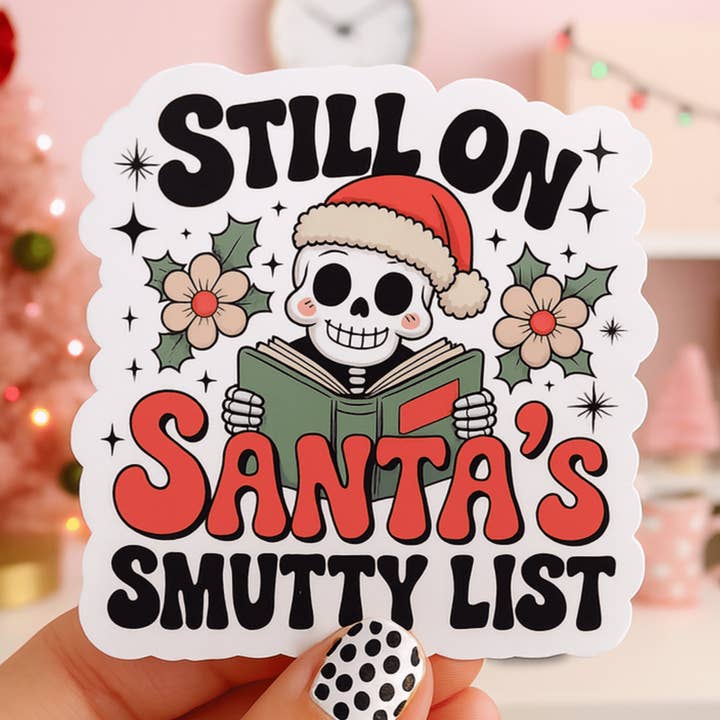 Still On Santa's Smutty List Christmas Die Cut Sticker for wholesale by Auburn Row Design