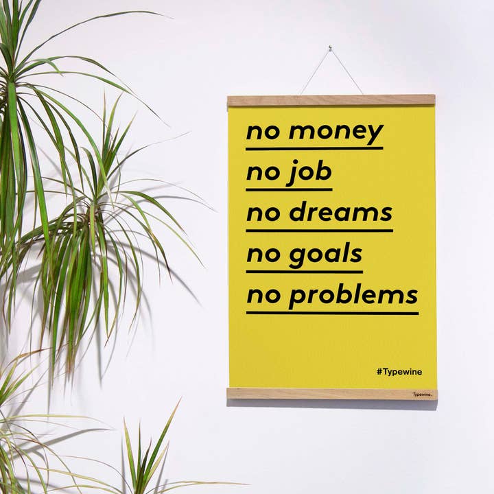 No Problems Poster for wholesale by Typewine