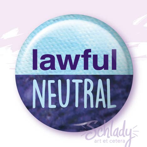 Legally Neutral - Épinglette pour la vente par Schlady