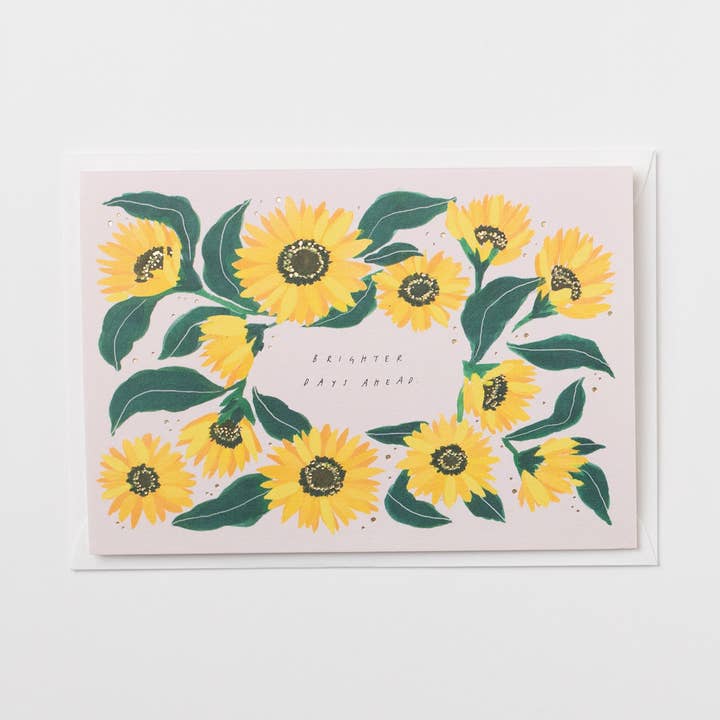 Katie Housley – wholesale Get well card – BRIGHTER DAYS AHEAD - SUNFLOWER CARD 0