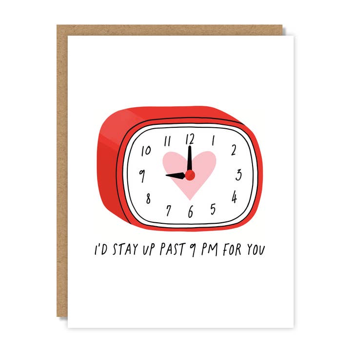 I'd Stay Up Past 9pm For You Greeting Card for wholesale by Tiny Buffalo Designs Co.