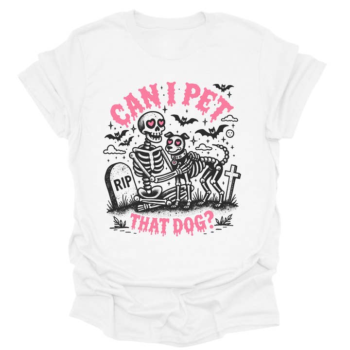 CAN I PET THAT DOG - WHITE TSHIRT for wholesale by DAPPER DEXTER