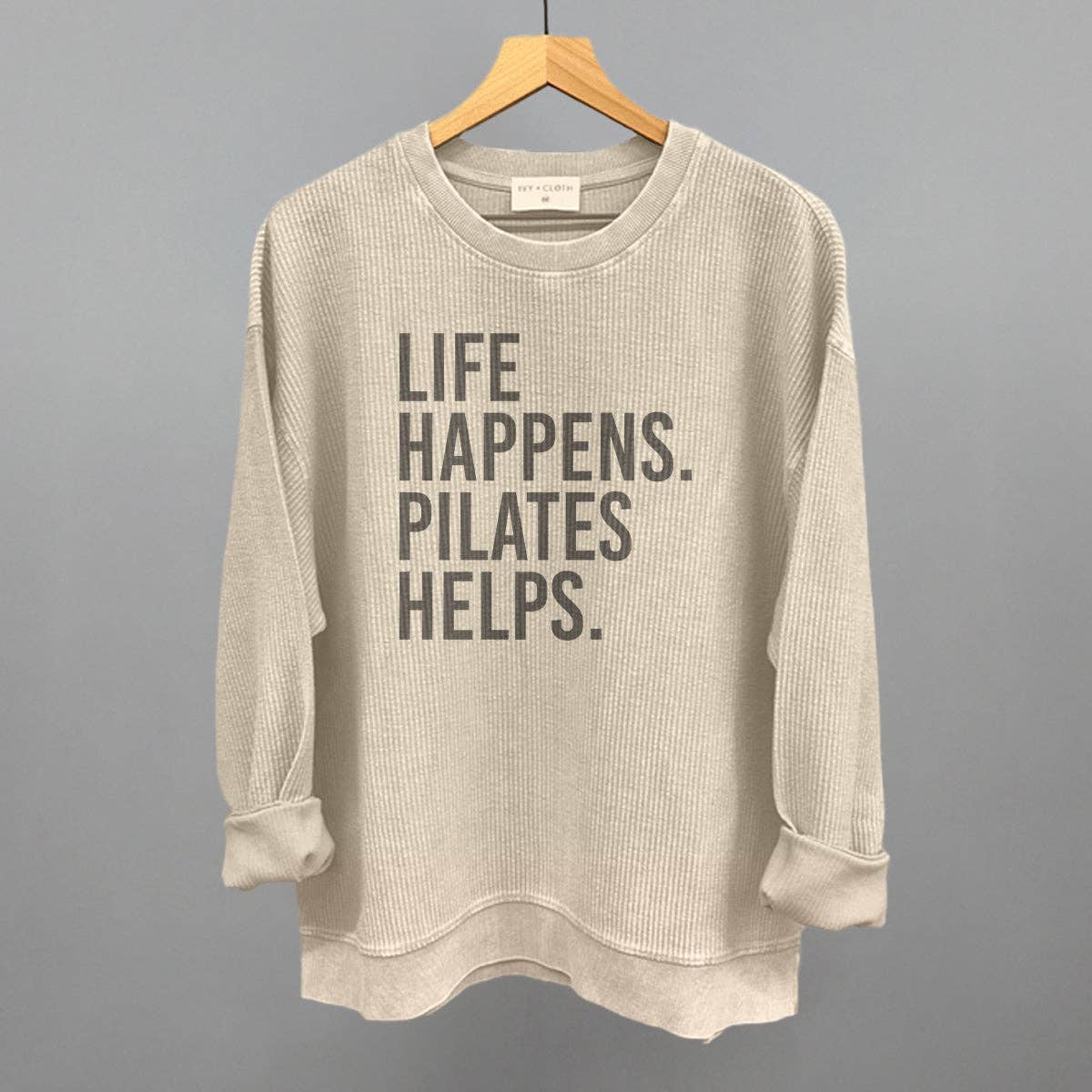 Ivy + Cloth - Wholesale Screen Printed T-Shirt - Women's - Life Happens Pilates Helps4