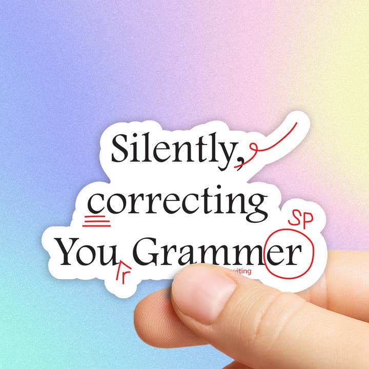 Correzione silenziosa del tuo adesivo grammaticale per la vendita all'ingrosso da parte di Uniquely Inviting