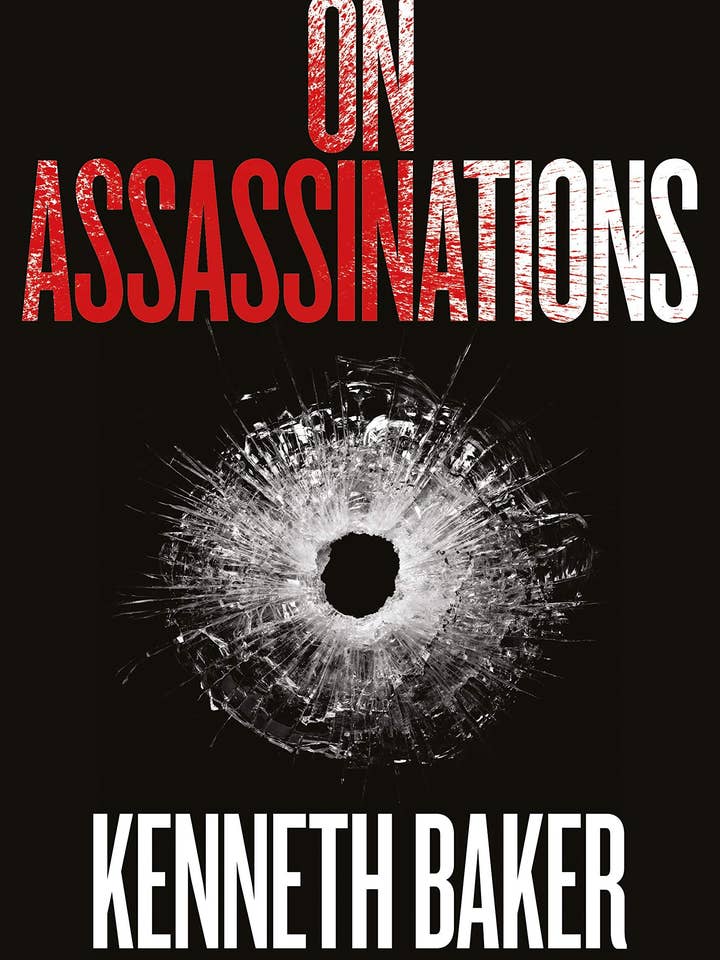 On Assassinations by Kenneth Baker for wholesale by Boon Books
