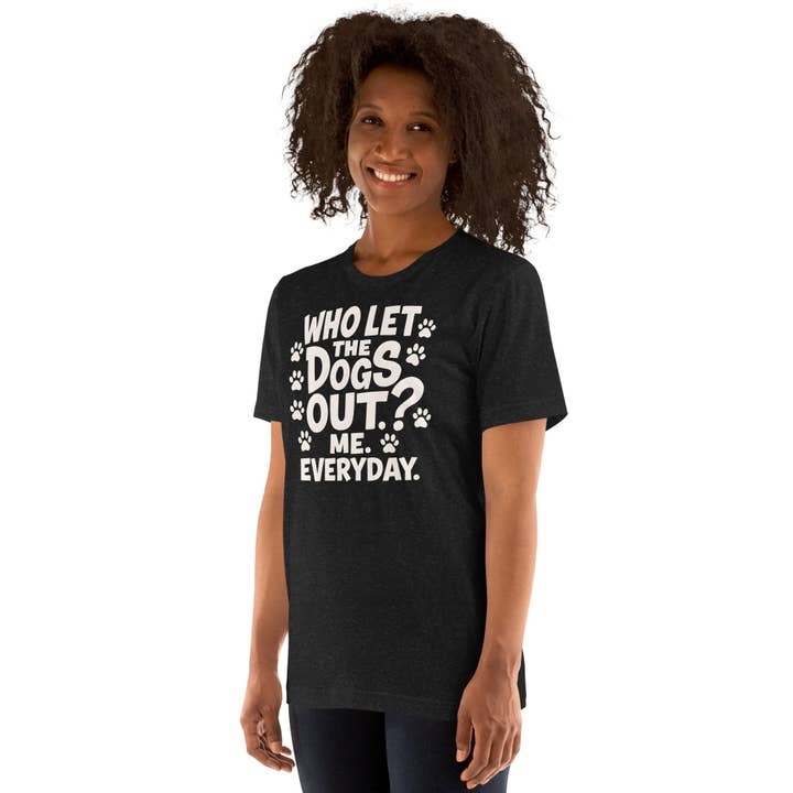 CROOKED CHARLIE DESIGNS INC. - Wholesale Screen Printed T-Shirt - Unisex - Who Let The Dogs Out Unisex t-shirt1
