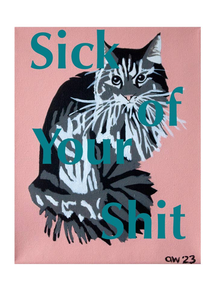 "Sick of Your Shit" Fine Art Print for wholesale by Amanda Wirig Retro Art