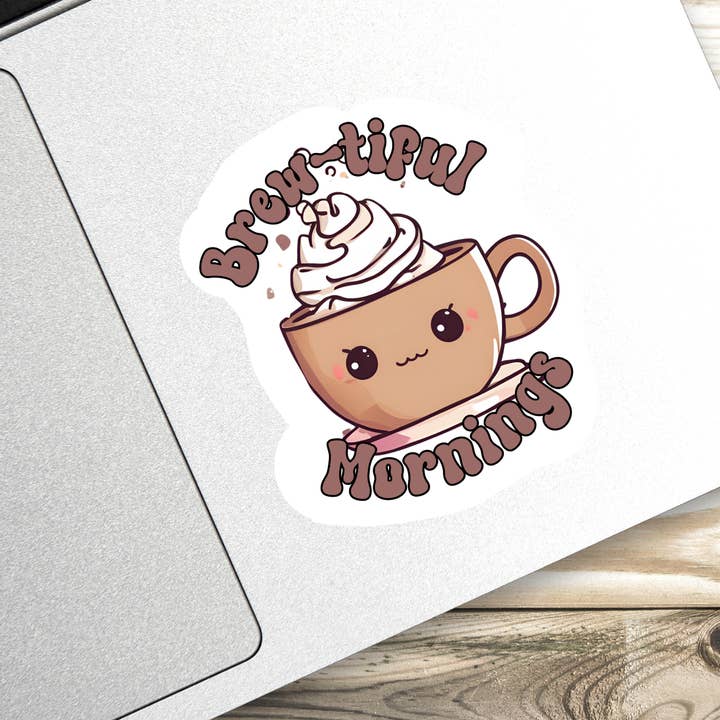 Full Moon Arts & More - Wholesale Sticker - Brew-tiful Morning Kawaii Coffee Sticker0
